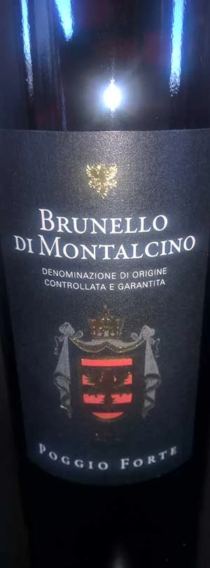 Brunello di Montalcino ( Poggio Forte ) 2007
