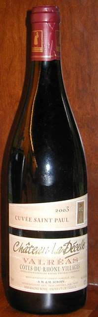Valrèas Cuvèe Saint Paul ( Château la Décelle ) 2003