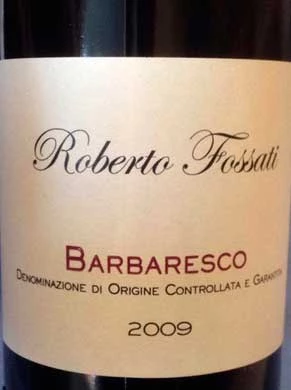 Barbaresco Roberto Fossati ( Azienda vinicola Guido Mazzarello ) 2009
